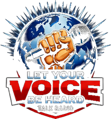 Let Your Voice Be Heard Talk Radio